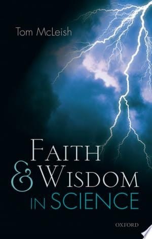 Faith And Wisdom In Science