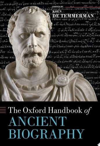 The Oxford Handbook Of Ancient Biography