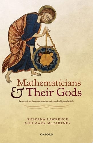 Mathematicians and their Gods: Interactions between mathematics and religious beliefs