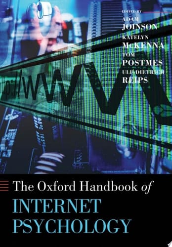 Oxford Handbook of Internet Psychology (Oxford Library of Psychology)