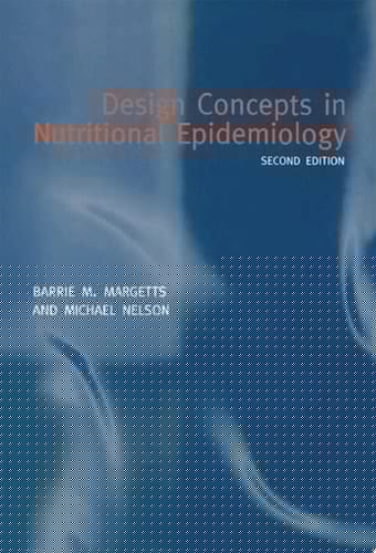 Design Concepts in Nutritional Epidemiology (Oxford Medical Publications)