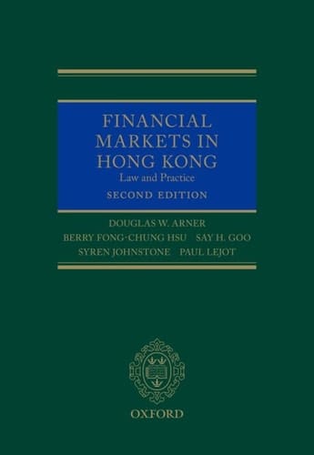 Financial Markets in Hong Kong (Oxford Legal Research Library Online)