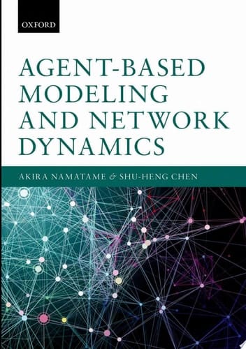 Agent-based Modeling And Network Dynamics