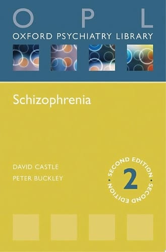 Schizophrenia (Oxford Psychiatry Library)