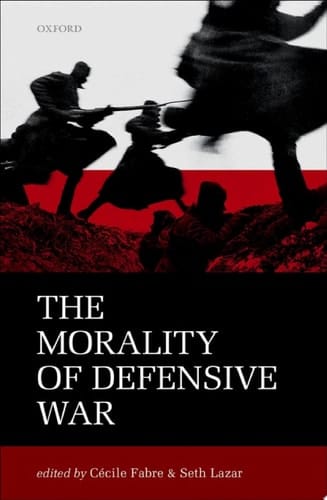The Morality of Defensive War (Mind Association Occasional)