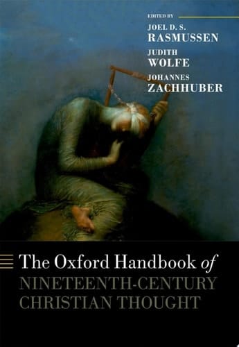 The Oxford Handbook of Nineteenth-Century Christian Thought (Oxford Handbooks)