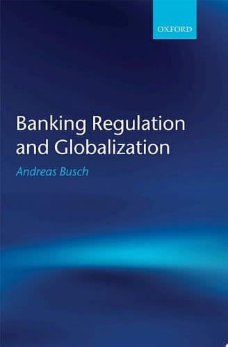 Banking Regulation and Globalization