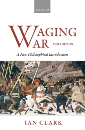 Waging War: A New Philosophical Introduction