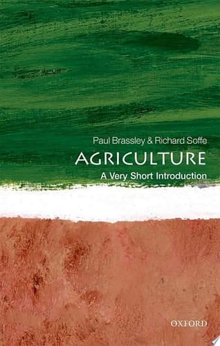 Agriculture: A Very Short Introduction