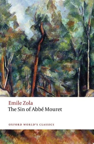 The Sin of Abbé Mouret (Oxford World's Classics)