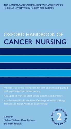 Oxford Handbook of Cancer Nursing (Oxford Handbooks in Nursing)