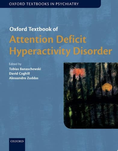 Oxford Textbook Of Attention Deficit Hyperactivity Disorder
