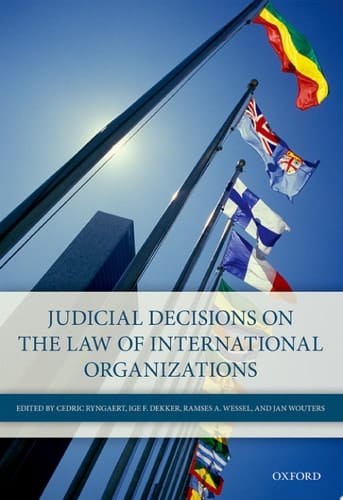 Judicial Decisions On The Law Of International Organizations