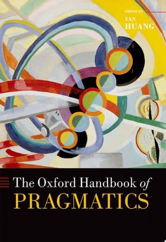 The Oxford Handbook Of Pragmatics