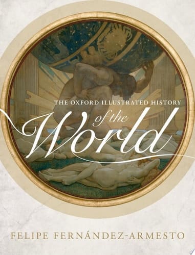 The Oxford Illustrated History Of The World