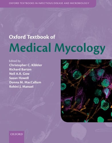 Oxford Textbook Of Medical Mycology
