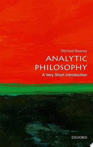 Analytic Philosophy: A Very Short Introduction