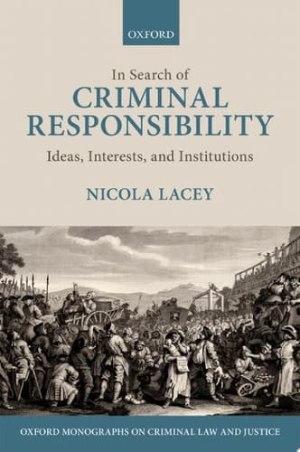 In Search Of Criminal Responsibility