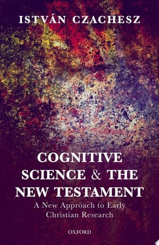 Cognitive Science And The New Testament
