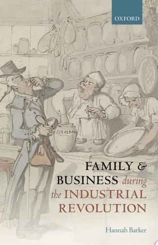 Family And Business During The Industrial Revolution