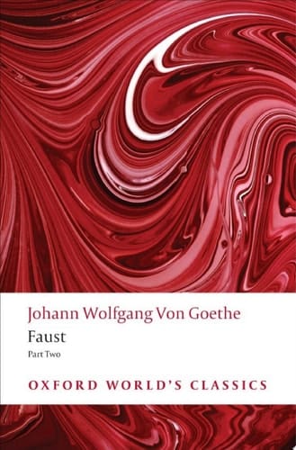 Faust: Part Two (Oxford World's Classics Book 2)