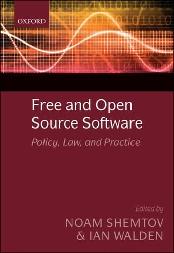 Free and Open Source Software: Policy, Law, and Practice