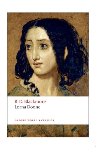 Lorna Doone: A Romance of Exmoor (Oxford World's Classics)
