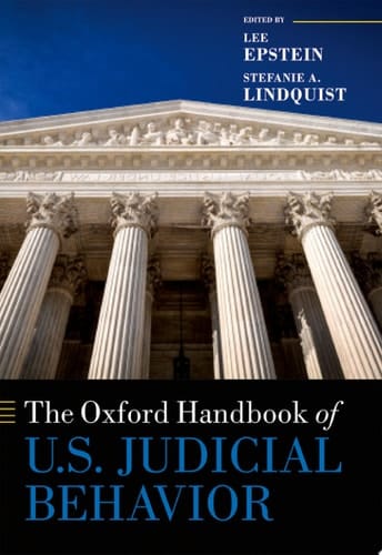 The Oxford Handbook Of U.s. Judicial Behavior