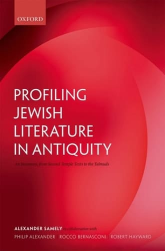 Profiling Jewish Literature in Antiquity: An Inventory, from Second Temple Texts to the Talmuds