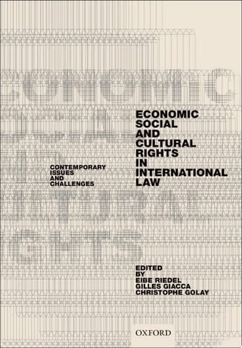 Economic, Social, and Cultural Rights in International Law: Contemporary Issues and Challenges