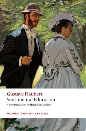 Sentimental Education: The Story of a Young Man (Oxford World's Classics)