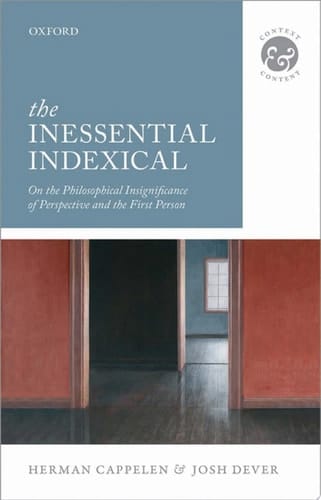 Inessential Indexical: On the Philosophical Insignificance of Perspective and the First Person