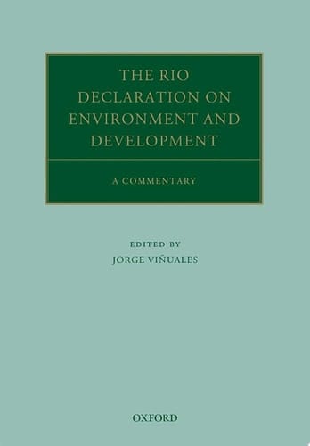 The Rio Declaration on Environment and Development: A Commentary (Oxford Commentaries on International Law)