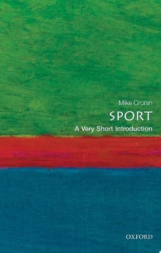 Sport: A Very Short Introduction (Very Short Introductions)