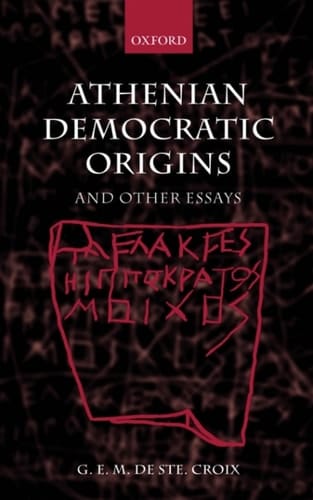 Athenian Democratic Origins: and Other Essays