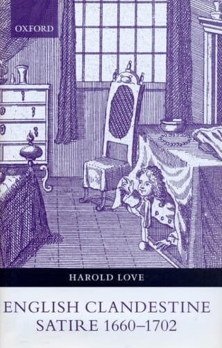 English Clandestine Satire, 1660-1702