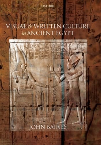Visual and Written Culture in Ancient Egypt