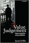 Value Judgement: Improving Our Ethical Beliefs