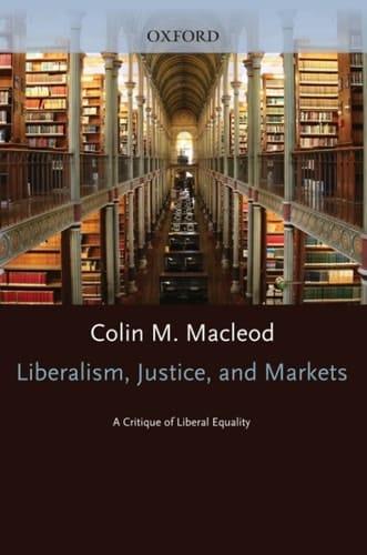 Liberalism, Justice, and Markets