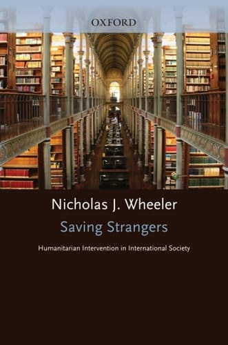 Saving Strangers: Humanitarian Intervention in International Society