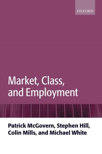 Market, Class, and Employment