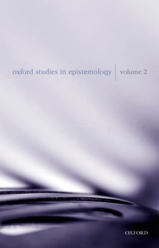 Oxford Studies in Epistemology: Volume 2