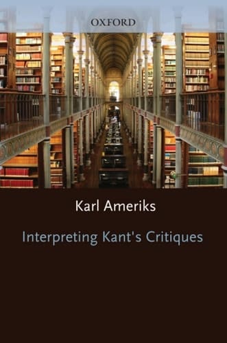 Interpreting Kant's Critiques