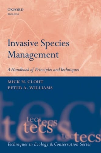 Invasive Species Management: A Handbook of Techniques (Techniques in Ecology & Conservation)