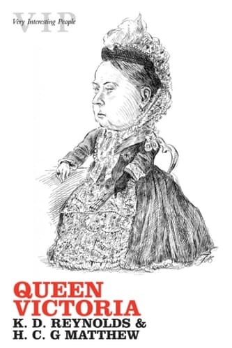 Queen Victoria (Very Interesting People Series Book 15)