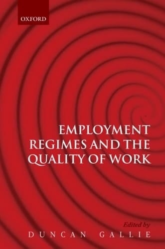 Employment Regimes and the Quality of Work