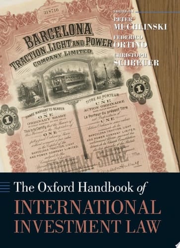 The Oxford Handbook Of International Investment Law
