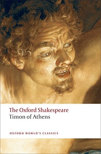 Timon of Athens: The Oxford Shakespeare (Oxford World's Classics)