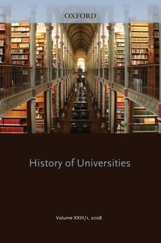 History of Universities: Volume XXIII/1 (History of Universities Series Book 23)
