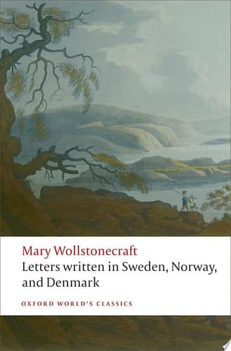 Letters Written In Sweden, Norway, And Denmark
